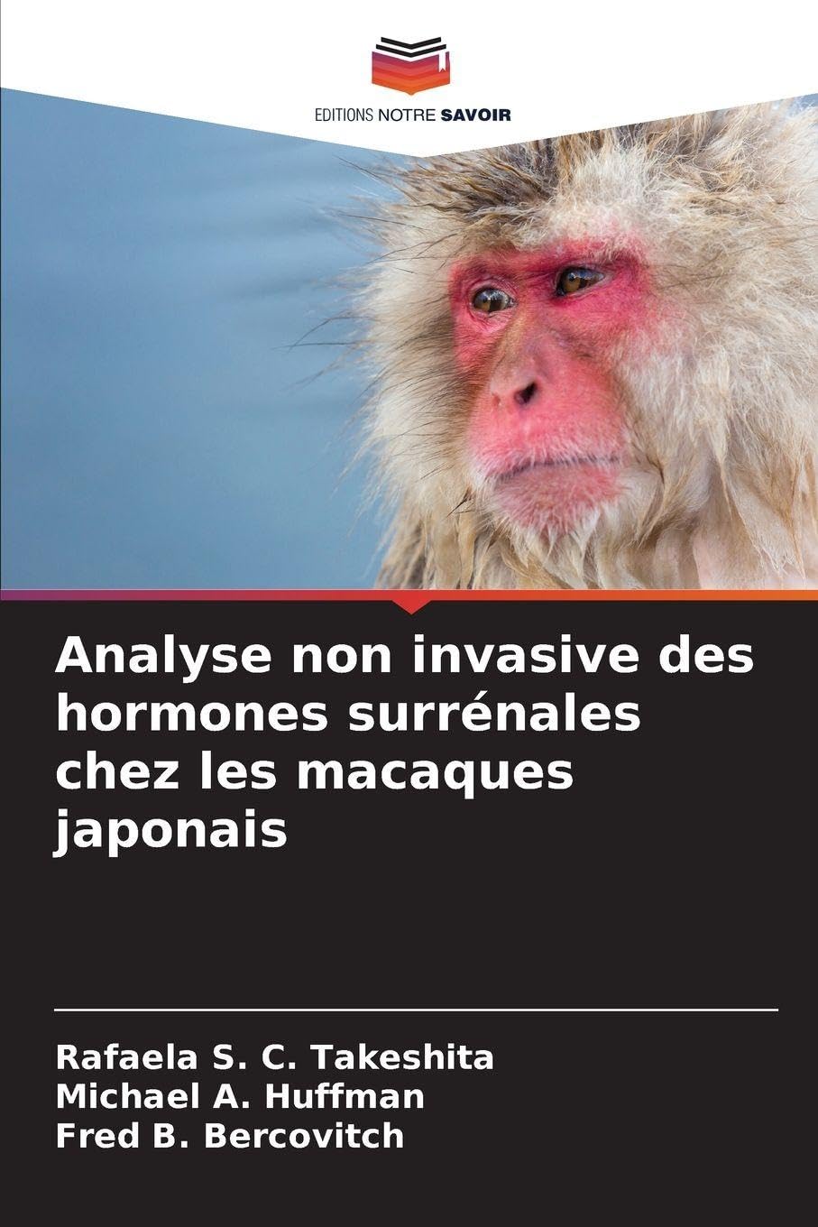 Analyse non invasive des hormones surrénales chez les macaques japonais Natural Sciences