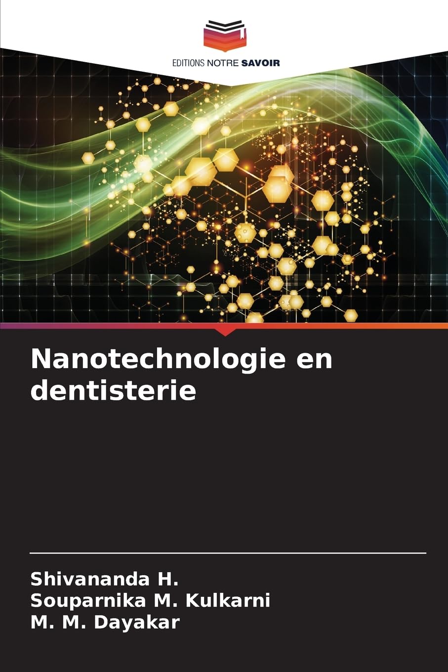 Nanotechnologie en dentisterie Medicine