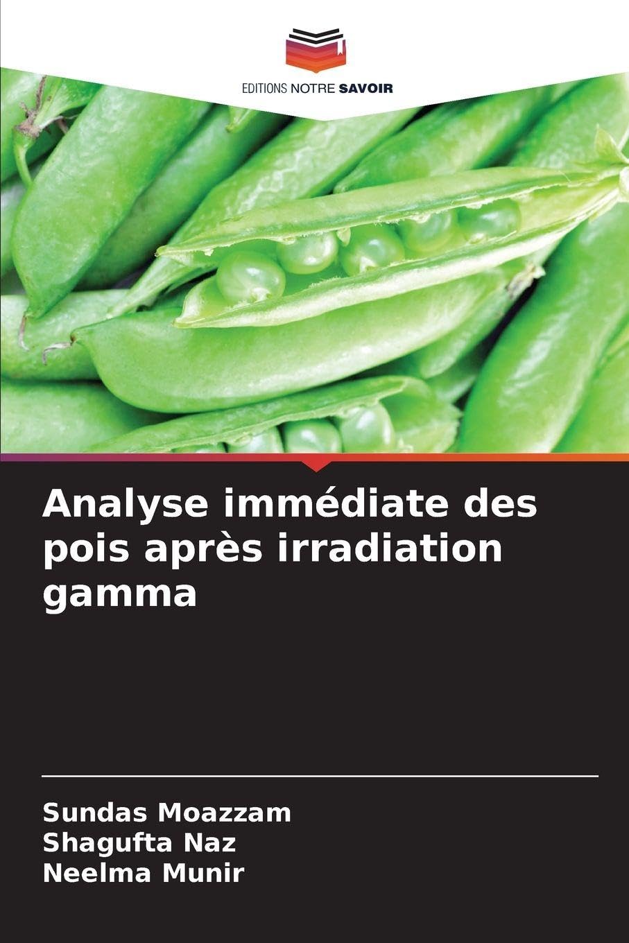Analyse immédiate des pois après irradiation gamma Natural Sciences