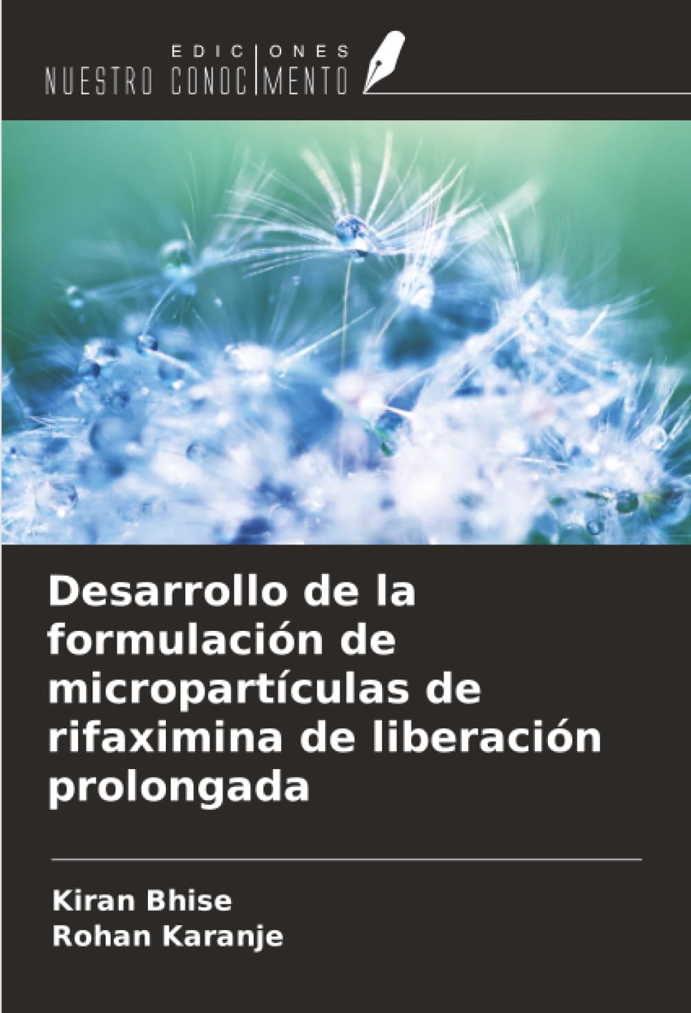 Desarrollo de la formulación de micropartículas de rifaximina de liberación prolongada Medicine