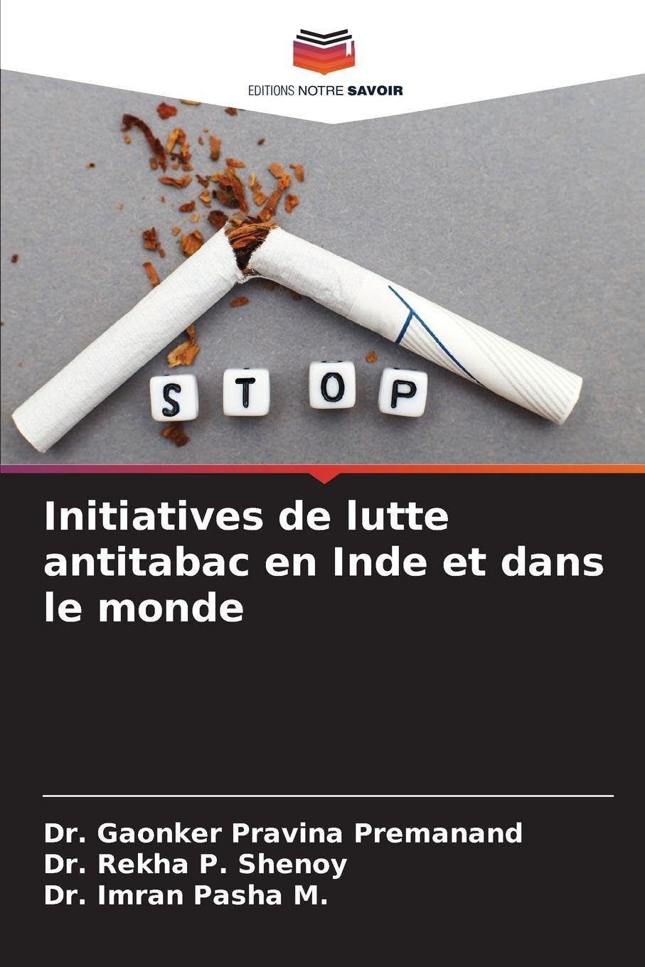 Initiatives de lutte antitabac en Inde et dans le monde Medicine
