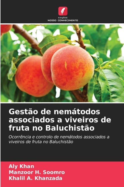 Gestão de nemátodos associados a viveiros de fruta no Baluchistão Natural Sciences