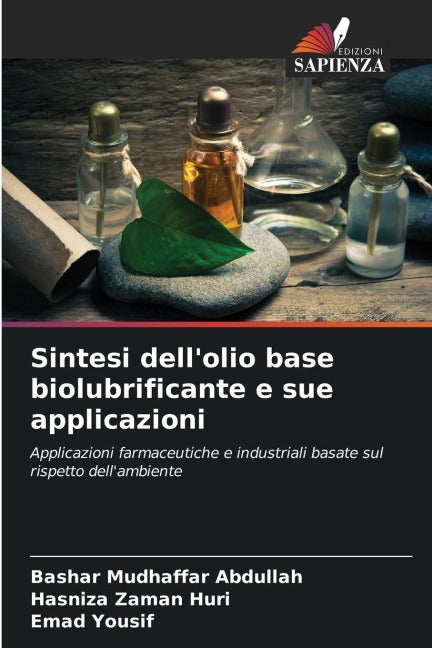 Sintesi dell'olio base biolubrificante e sue applicazioni book
