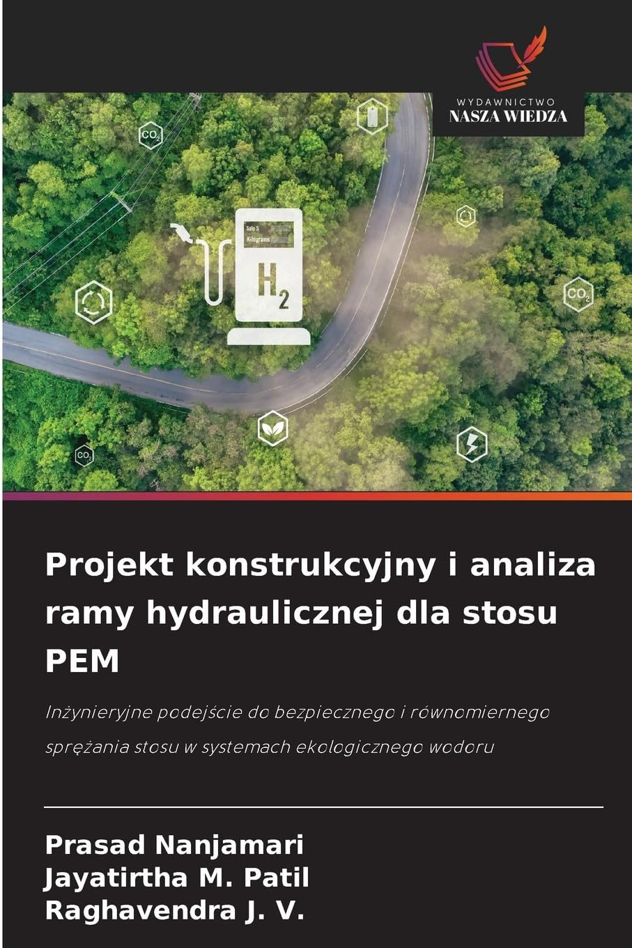 Projekt konstrukcyjny i analiza ramy hydraulicznej dla stosu PEM Business & Technology