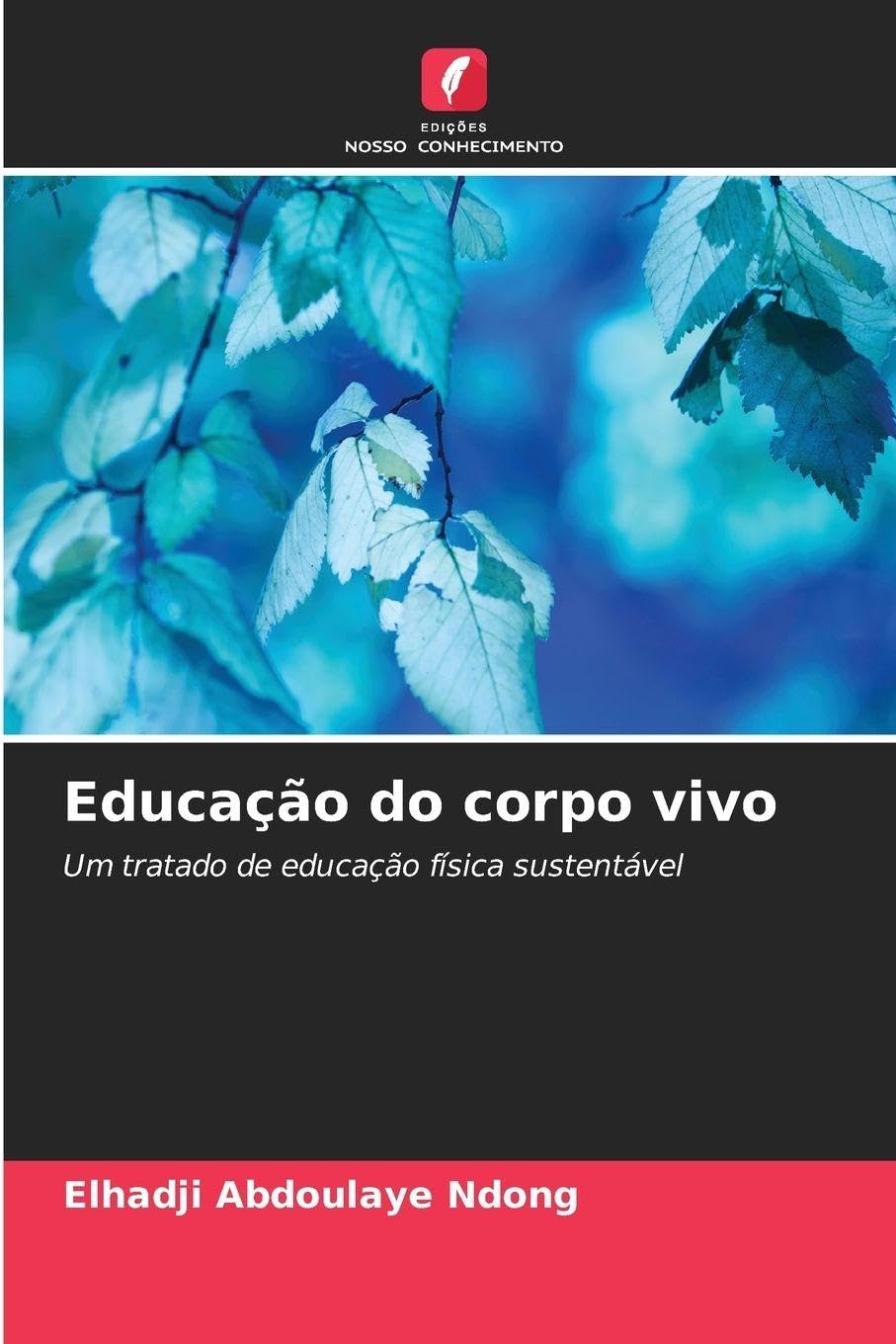 Educação do corpo vivo Books