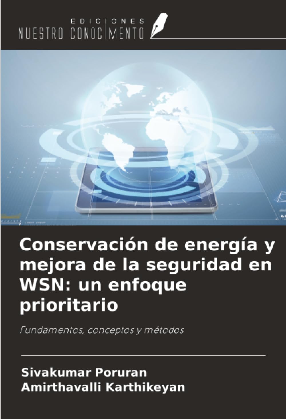 Conservación de energía y mejora de la seguridad en WSN: un enfoque prioritario Business & Technology