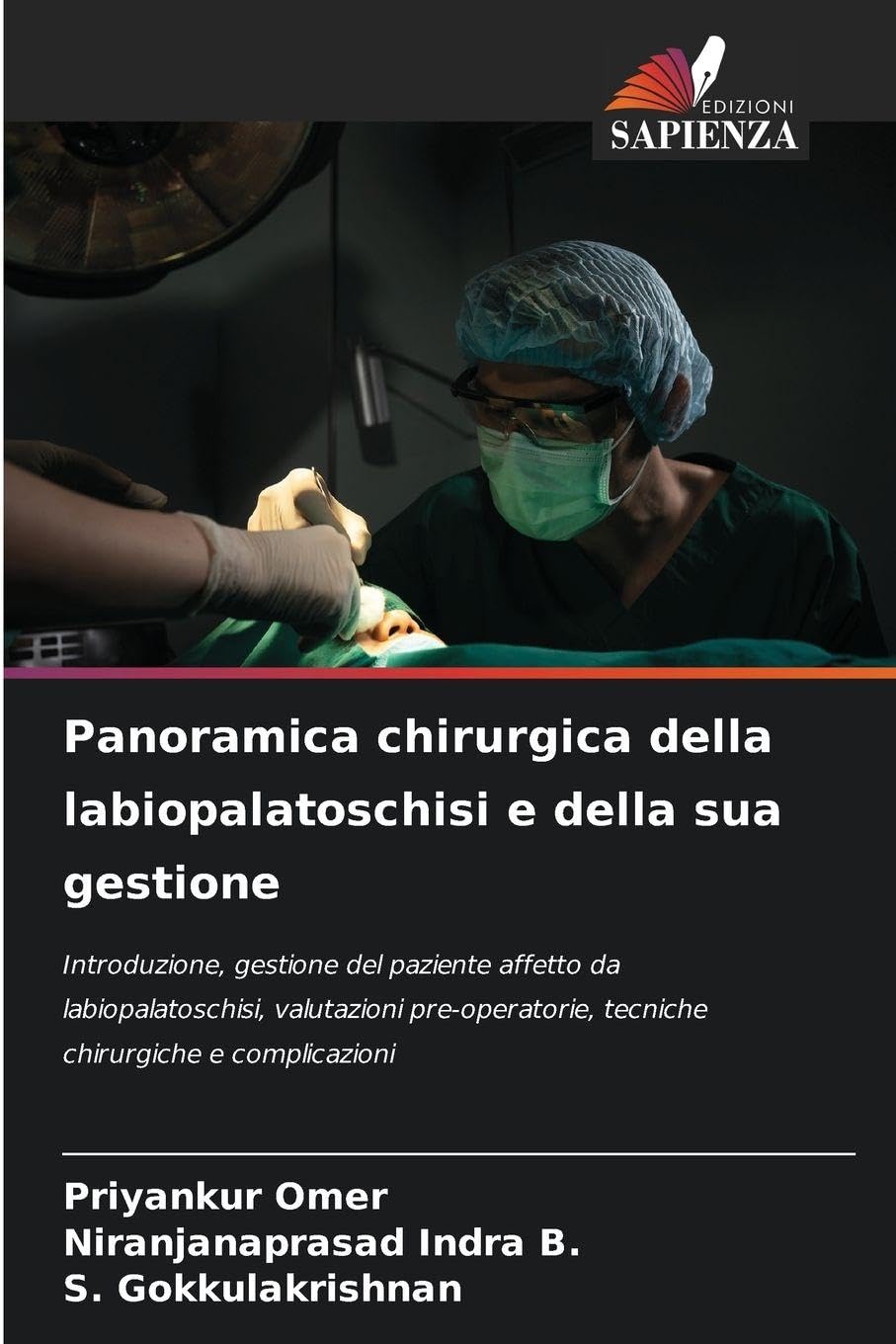 Panoramica chirurgica della labiopalatoschisi e della sua gestione Medicine