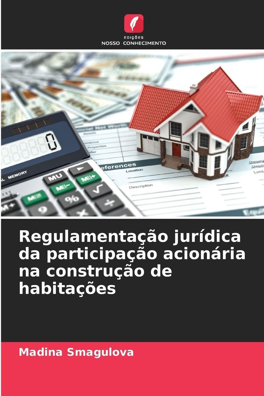 Regulamentação jurídica da participação acionária na construção de habitações Law