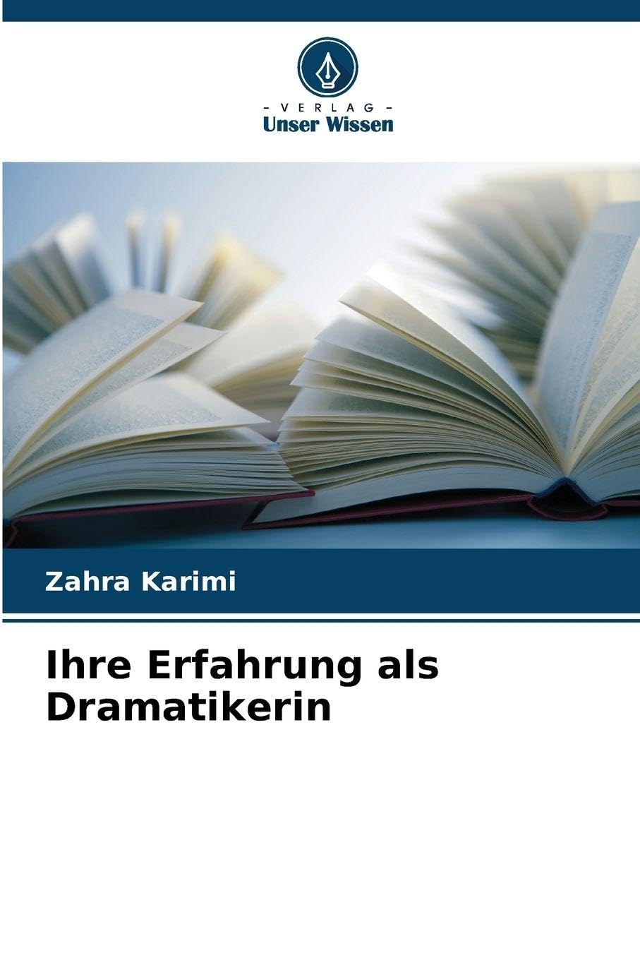 Ihre Erfahrung als Dramatikerin Books