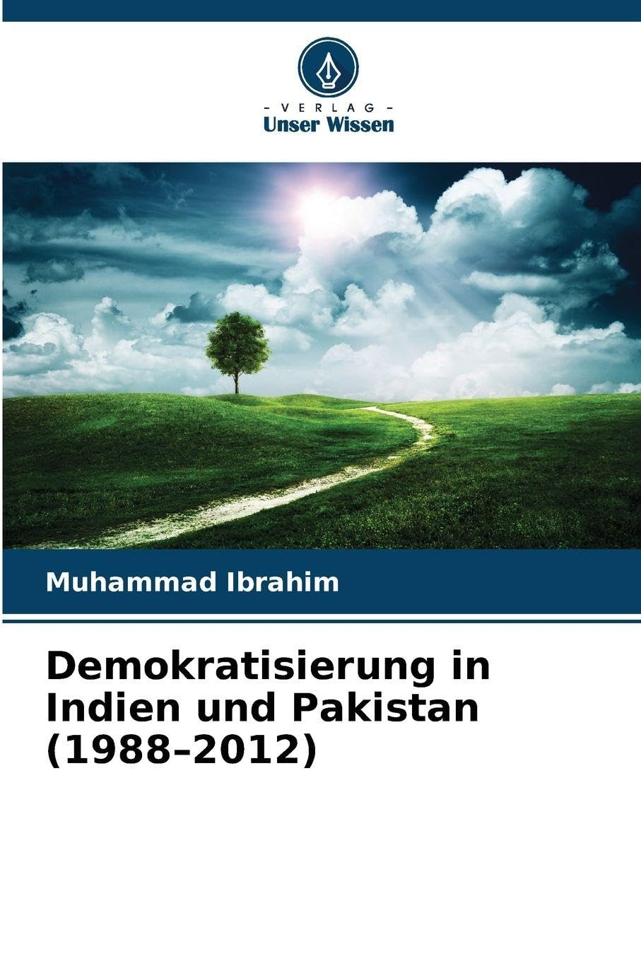 Demokratisierung in Indien und Pakistan (1988-2012) Law