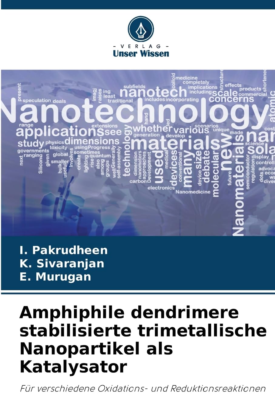 Amphiphile dendrimere stabilisierte trimetallische Nanopartikel als Katalysator Natural Sciences