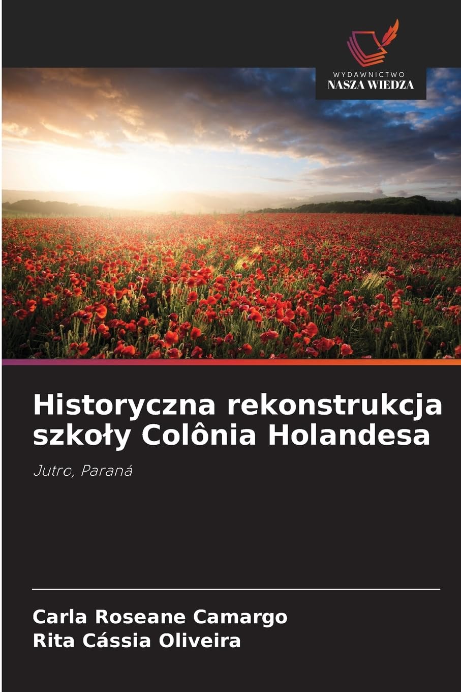 Historyczna rekonstrukcja szko¿y Colônia Holandesa Natural Sciences