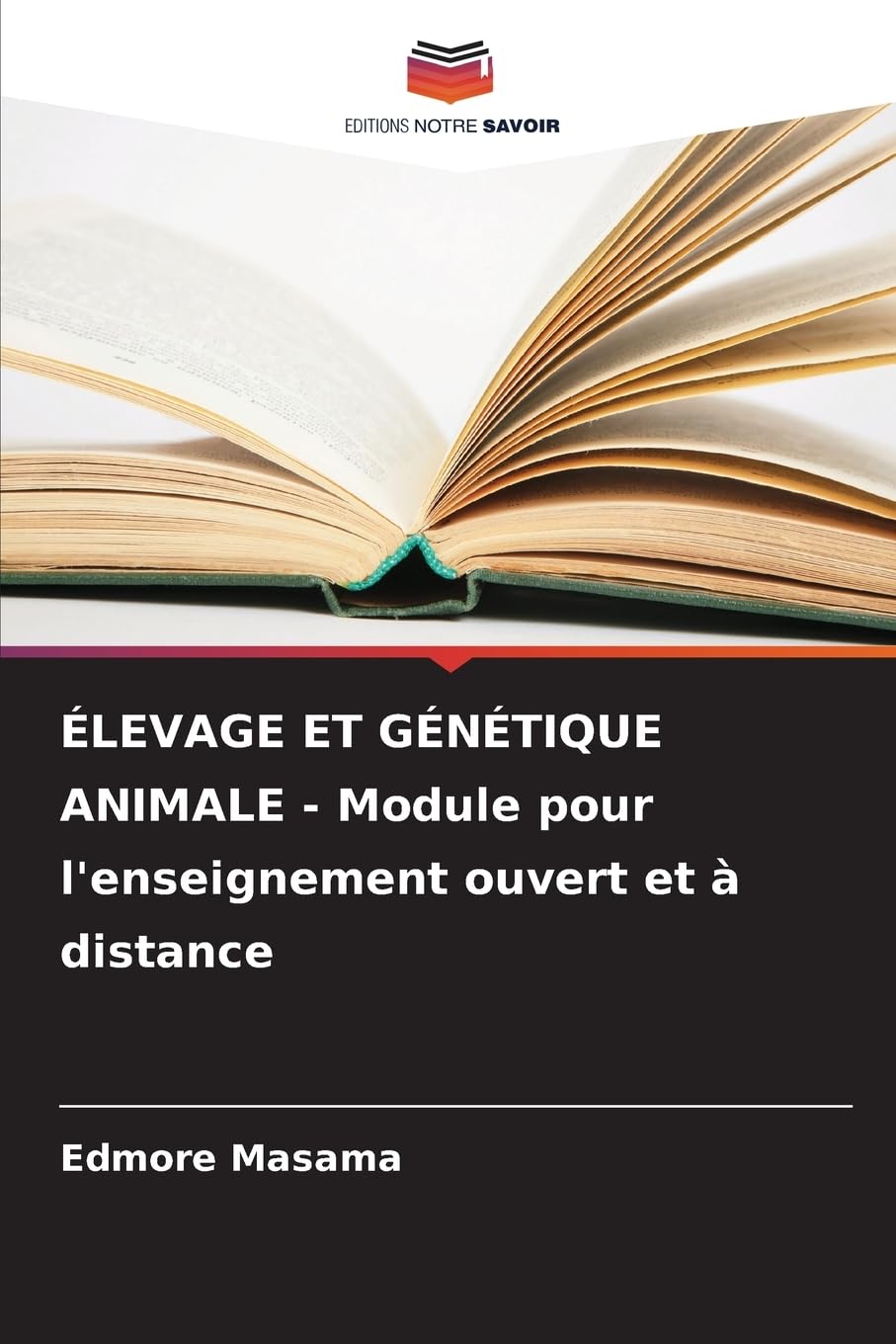 ÉLEVAGE ET GÉNÉTIQUE ANIMALE - Module pour l'enseignement ouvert et à distance Natural Sciences