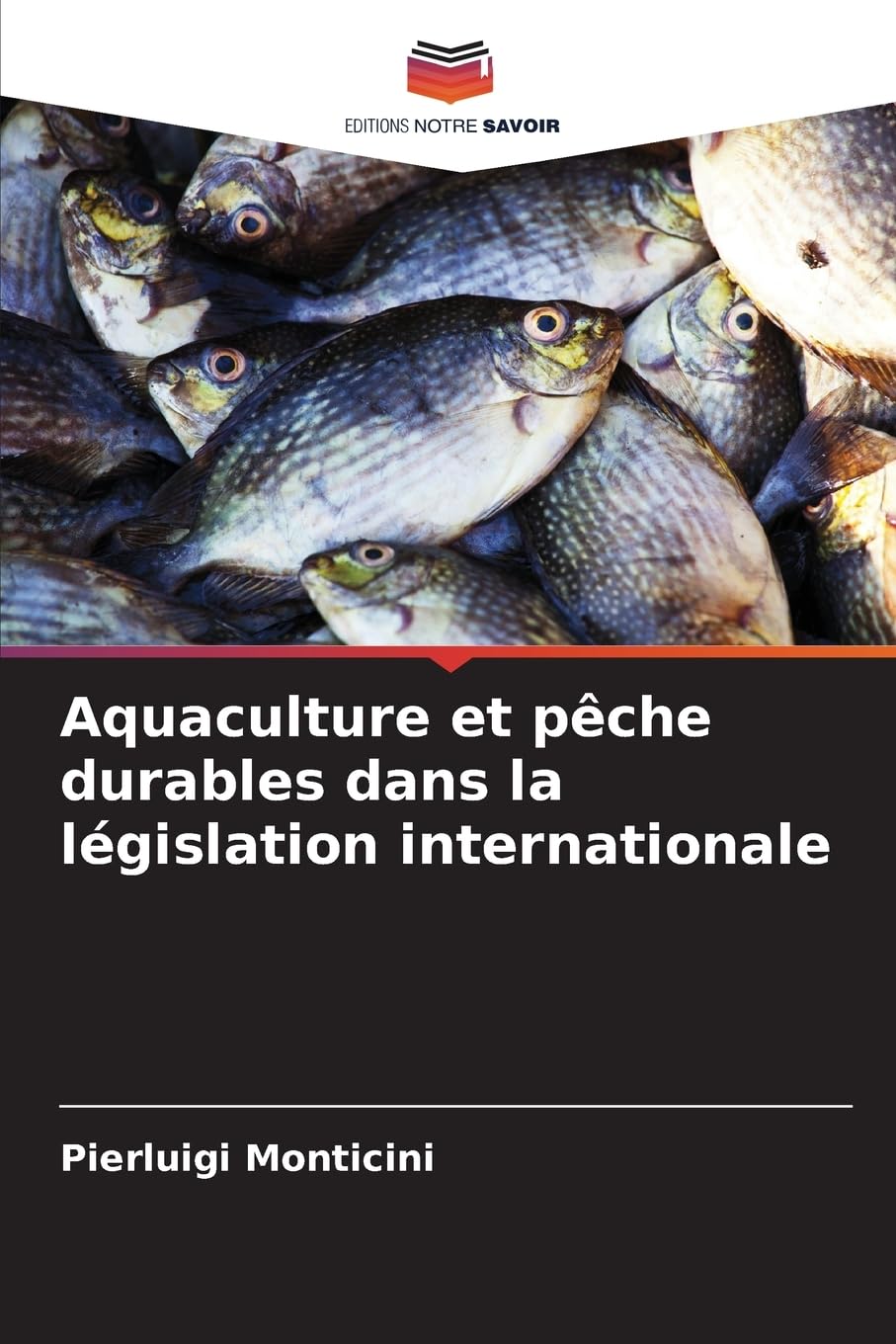 Aquaculture et pêche durables dans la législation internationale Law