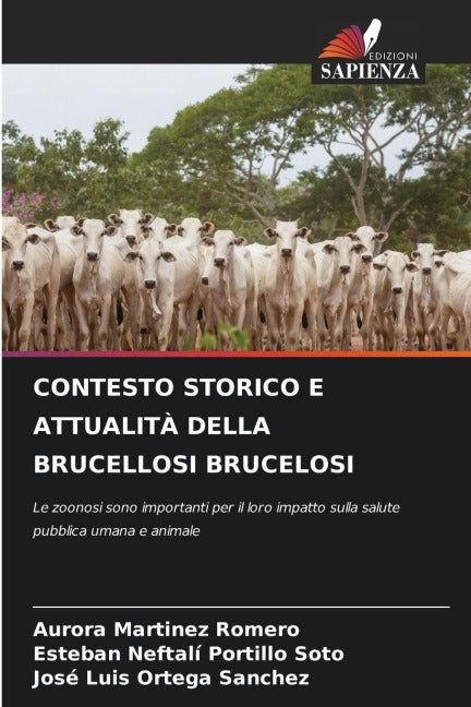 CONTESTO STORICO E ATTUALITÀ DELLA BRUCELLOSI BRUCELOSI Medicine