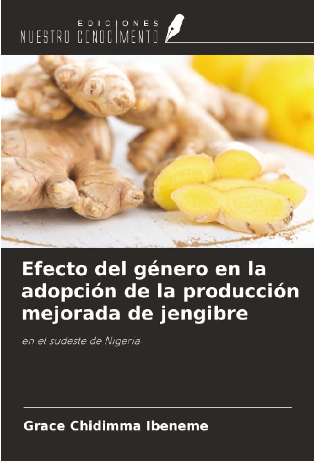 Efecto del género en la adopción de la producción mejorada de jengibre Natural Sciences