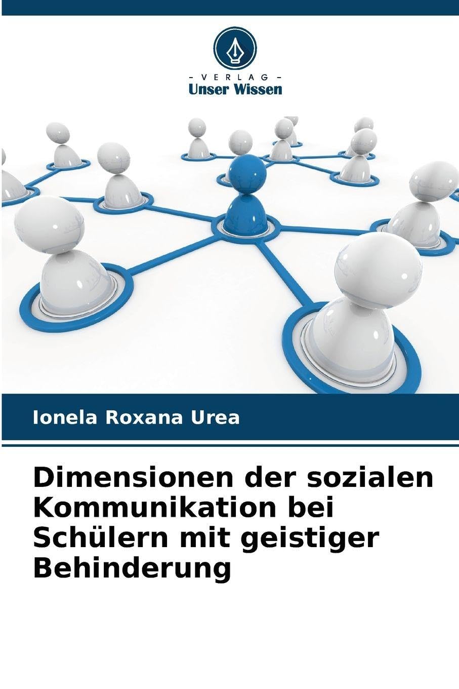 Dimensionen der sozialen Kommunikation bei Schülern mit geistiger Behinderung Education & Training