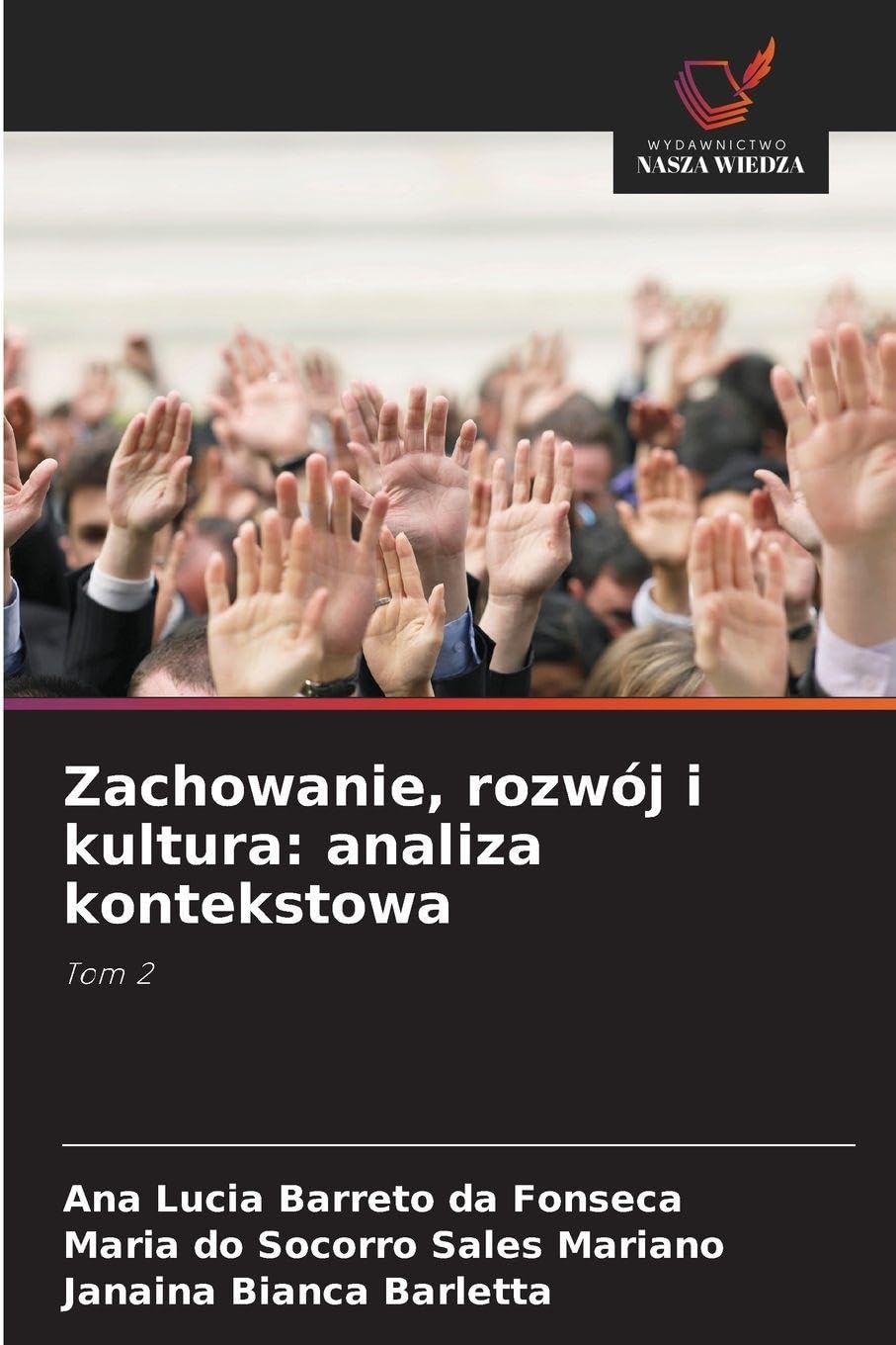 Zachowanie, rozwój i kultura: analiza kontekstowa Psychology