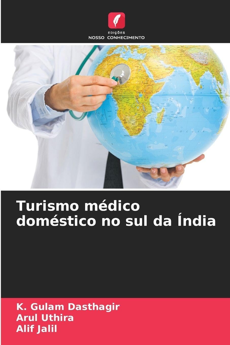 Turismo médico doméstico no sul da Índia Law
