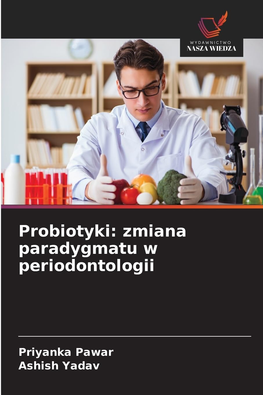 Probiotyki: zmiana paradygmatu w periodontologii Books
