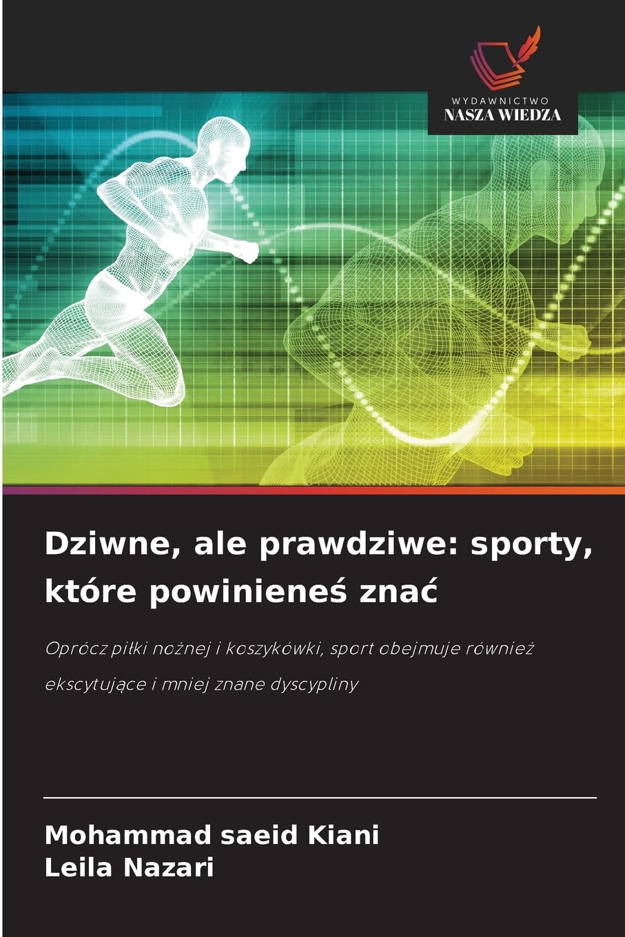 Dziwne, ale prawdziwe: sporty, które powiniene¿ zna¿ Leisure & Fun