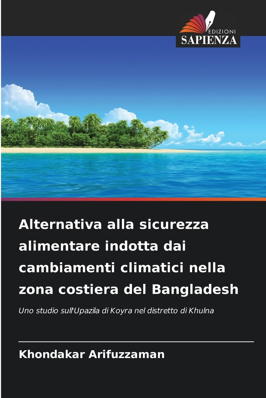 Alternativa alla sicurezza alimentare indotta dai cambiamenti climatici nella zona costiera del Bangladesh Books