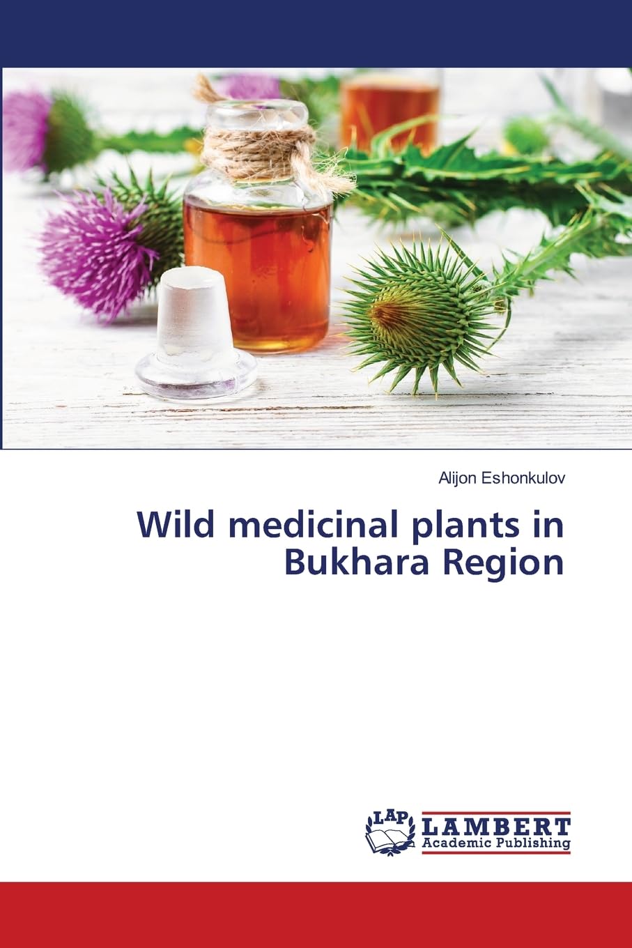 Wild medicinal plants in Bukhara Region Natural Sciences