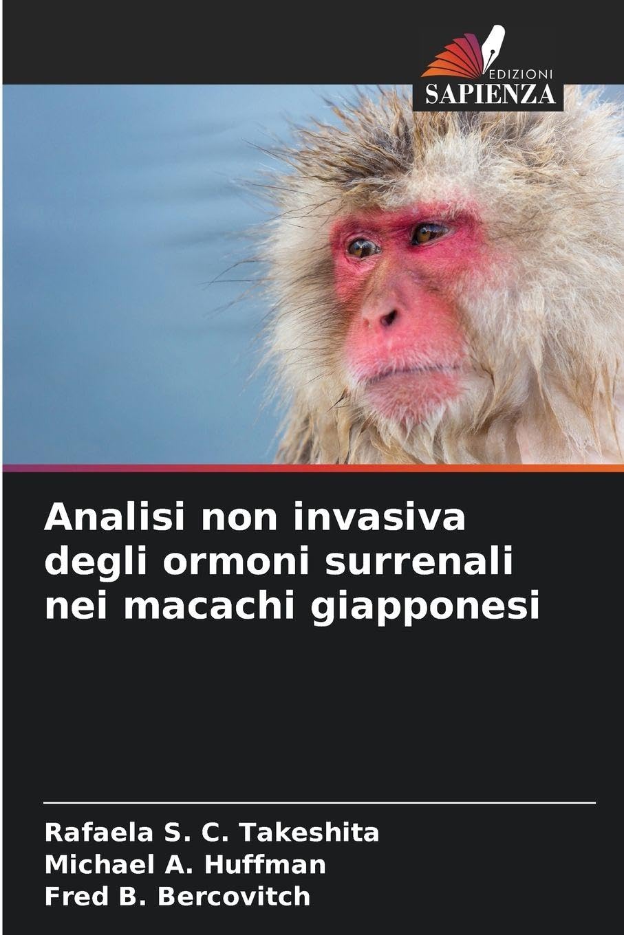 Analisi non invasiva degli ormoni surrenali nei macachi giapponesi Natural Sciences