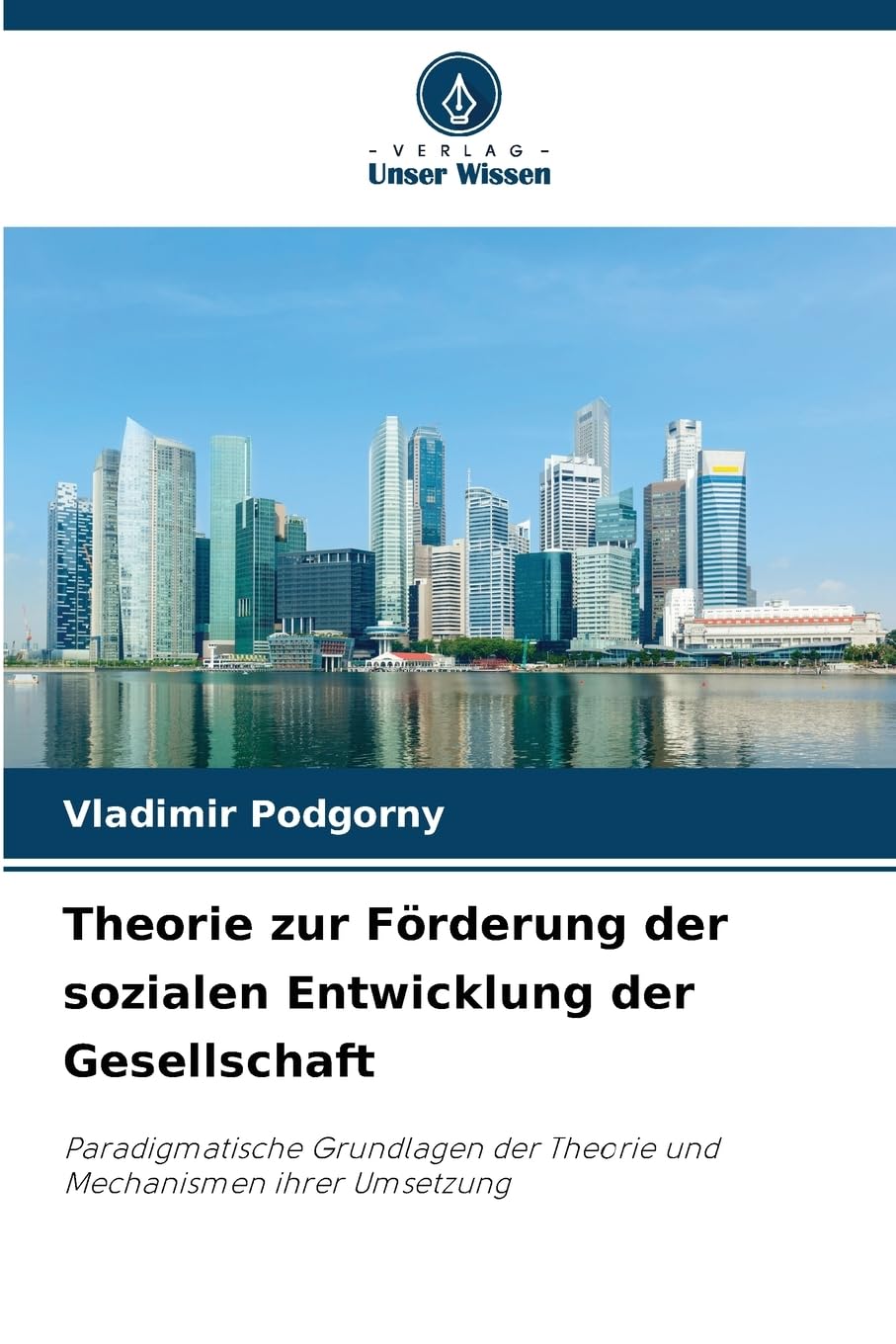 Theorie zur Förderung der sozialen Entwicklung der Gesellschaft Law