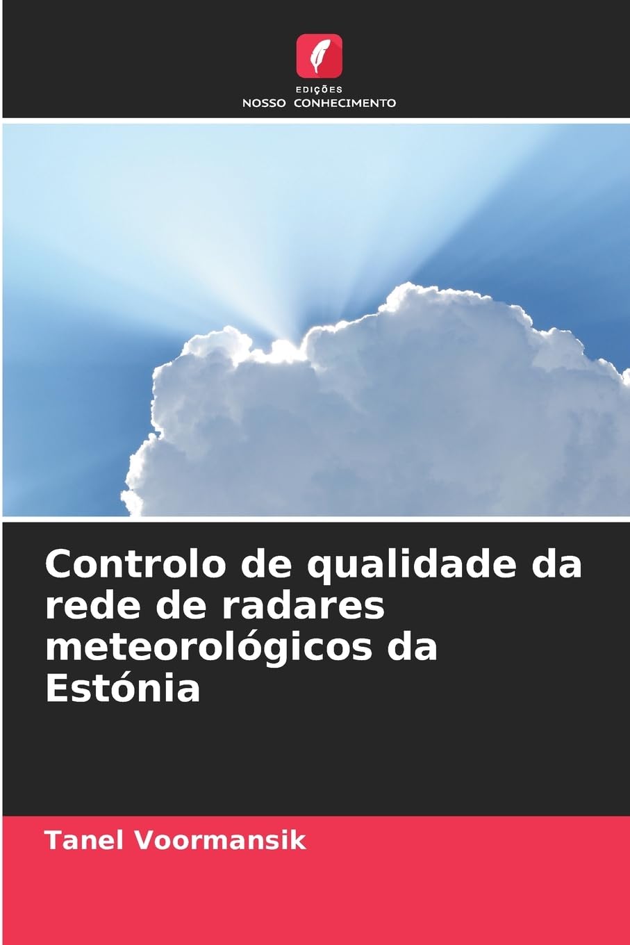 Controlo de qualidade da rede de radares meteorológicos da Estónia Natural Sciences
