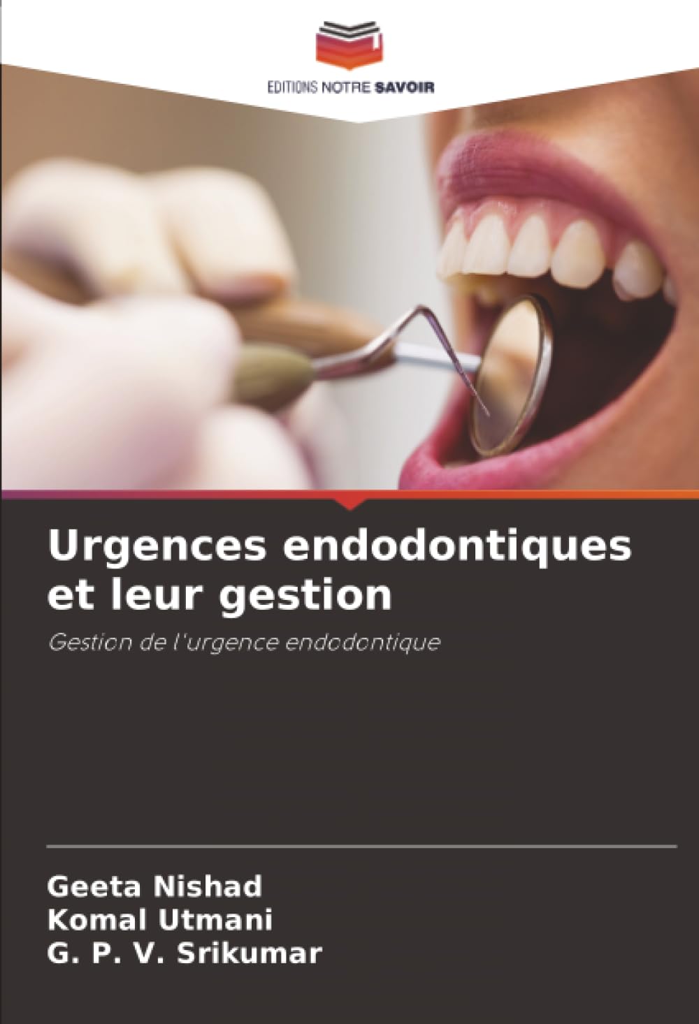 Urgences endodontiques et leur gestion Medicine