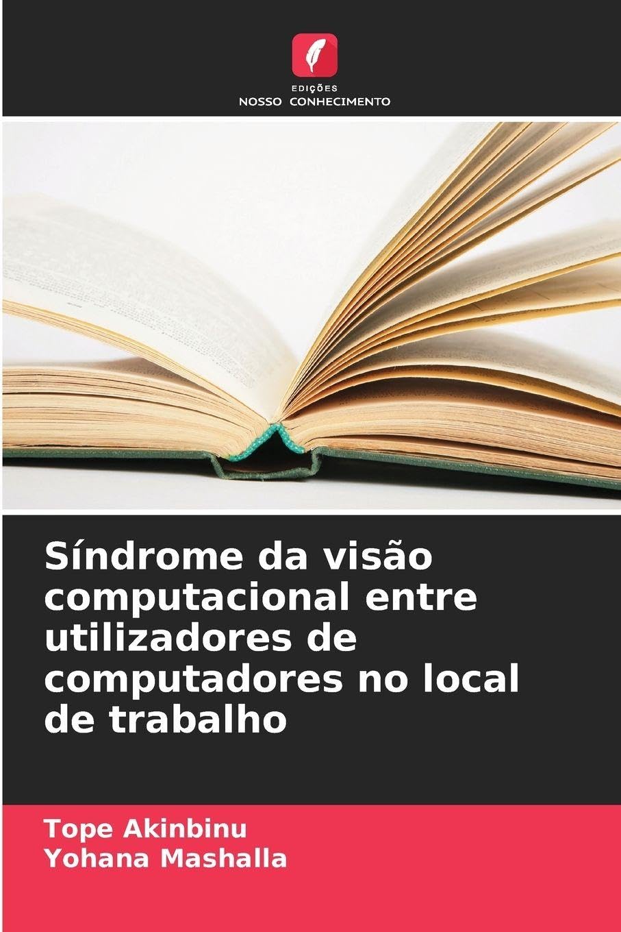 Síndrome da visão computacional entre utilizadores de computadores no local de trabalho Medicine