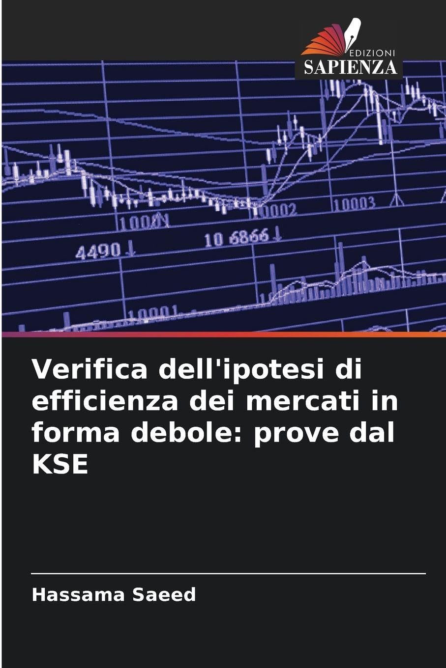 Verifica dell'ipotesi di efficienza dei mercati in forma debole: prove dal KSE Law