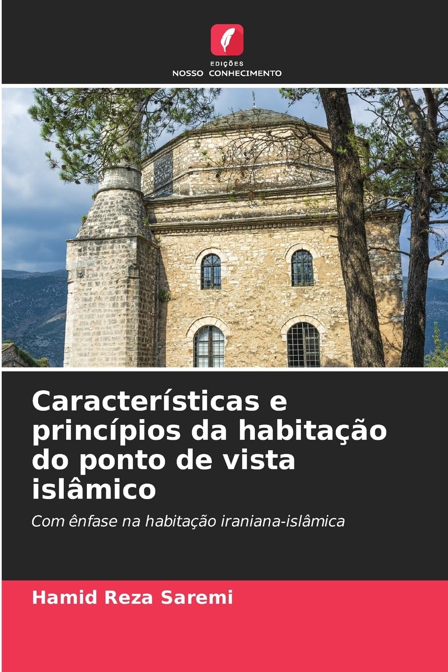 Características e princípios da habitação do ponto de vista islâmico Law