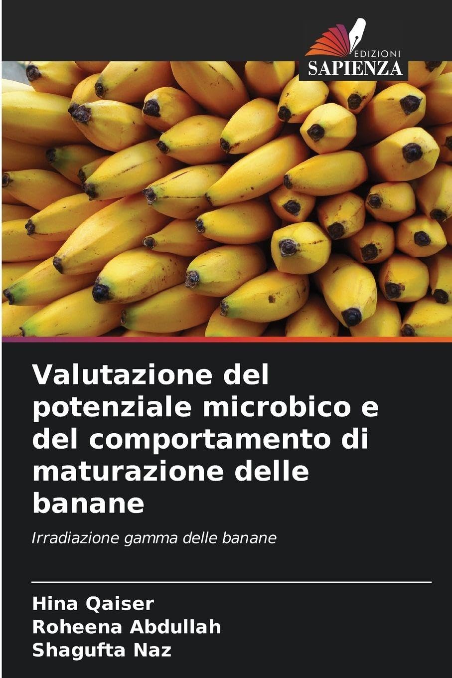 Valutazione del potenziale microbico e del comportamento di maturazione delle banane Natural Sciences