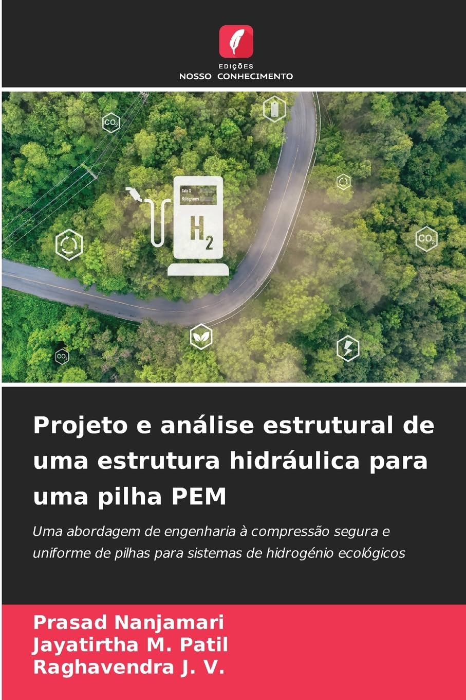 Projeto e análise estrutural de uma estrutura hidráulica para uma pilha PEM Business & Technology