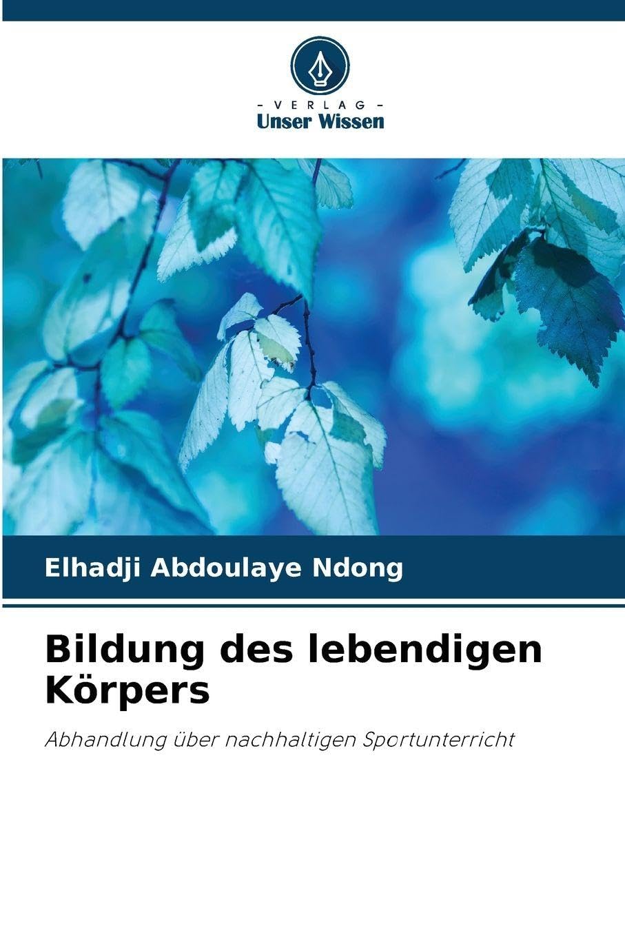 Bildung des lebendigen Körpers Leisure & Fun