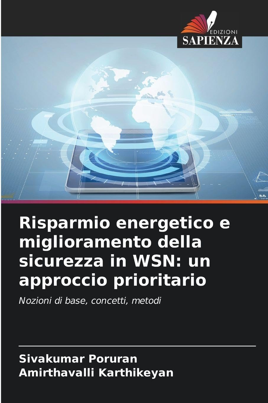 Risparmio energetico e miglioramento della sicurezza in WSN: un approccio prioritario book