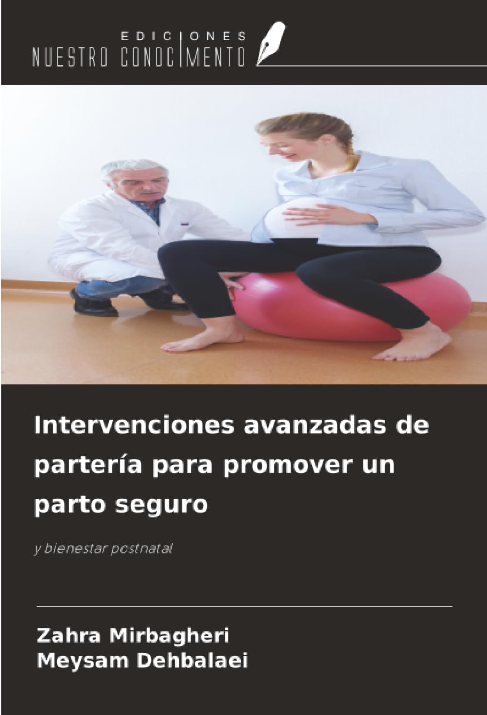 Intervenciones avanzadas de partería para promover un parto seguro Medicine