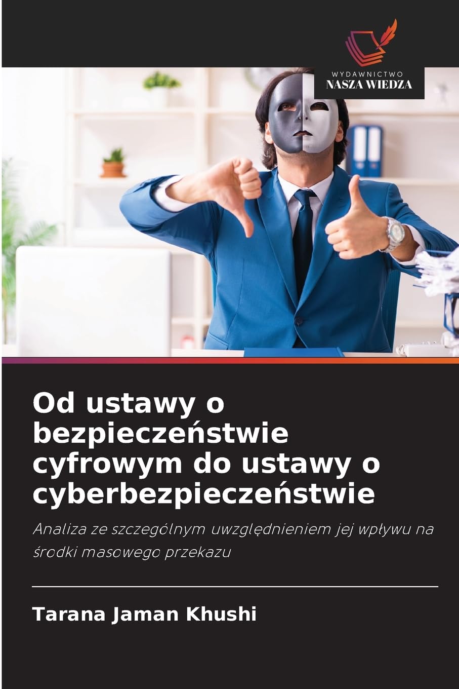 Od ustawy o bezpiecze¿stwie cyfrowym do ustawy o cyberbezpiecze¿stwie Law