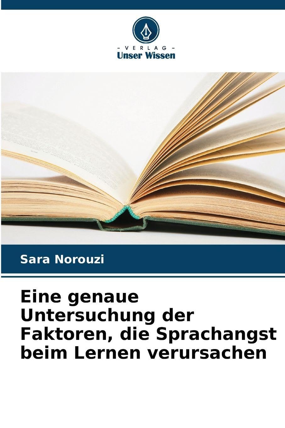Eine genaue Untersuchung der Faktoren, die Sprachangst beim Lernen verursachen Books