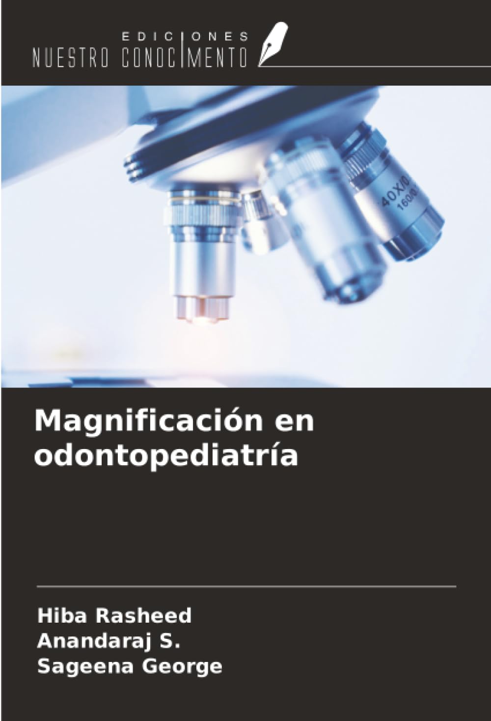 Magnificación en odontopediatría Medicine