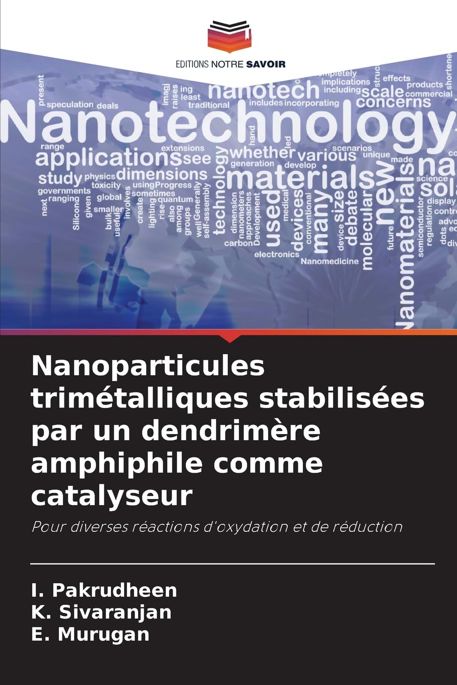 Nanoparticules trimétalliques stabilisées par un dendrimère amphiphile comme catalyseur Natural Sciences