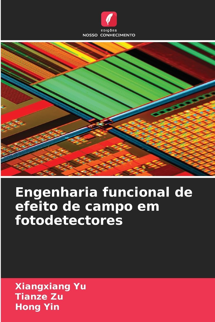 Engenharia funcional de efeito de campo em fotodetectores Natural Sciences