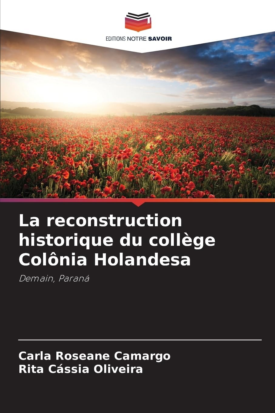 La reconstruction historique du collège Colônia Holandesa Natural Sciences