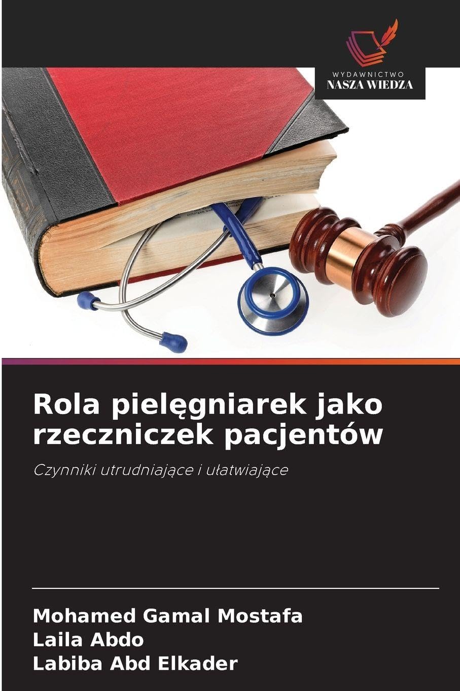Rola piel¿gniarek jako rzeczniczek pacjentów Law