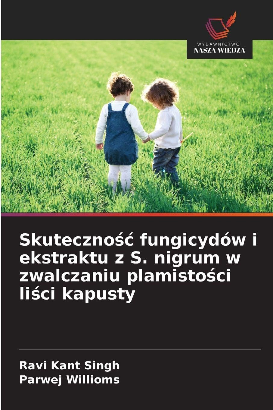 Skuteczno¿¿ fungicydów i ekstraktu z S. nigrum w zwalczaniu plamisto¿ci li¿ci kapusty Natural Sciences