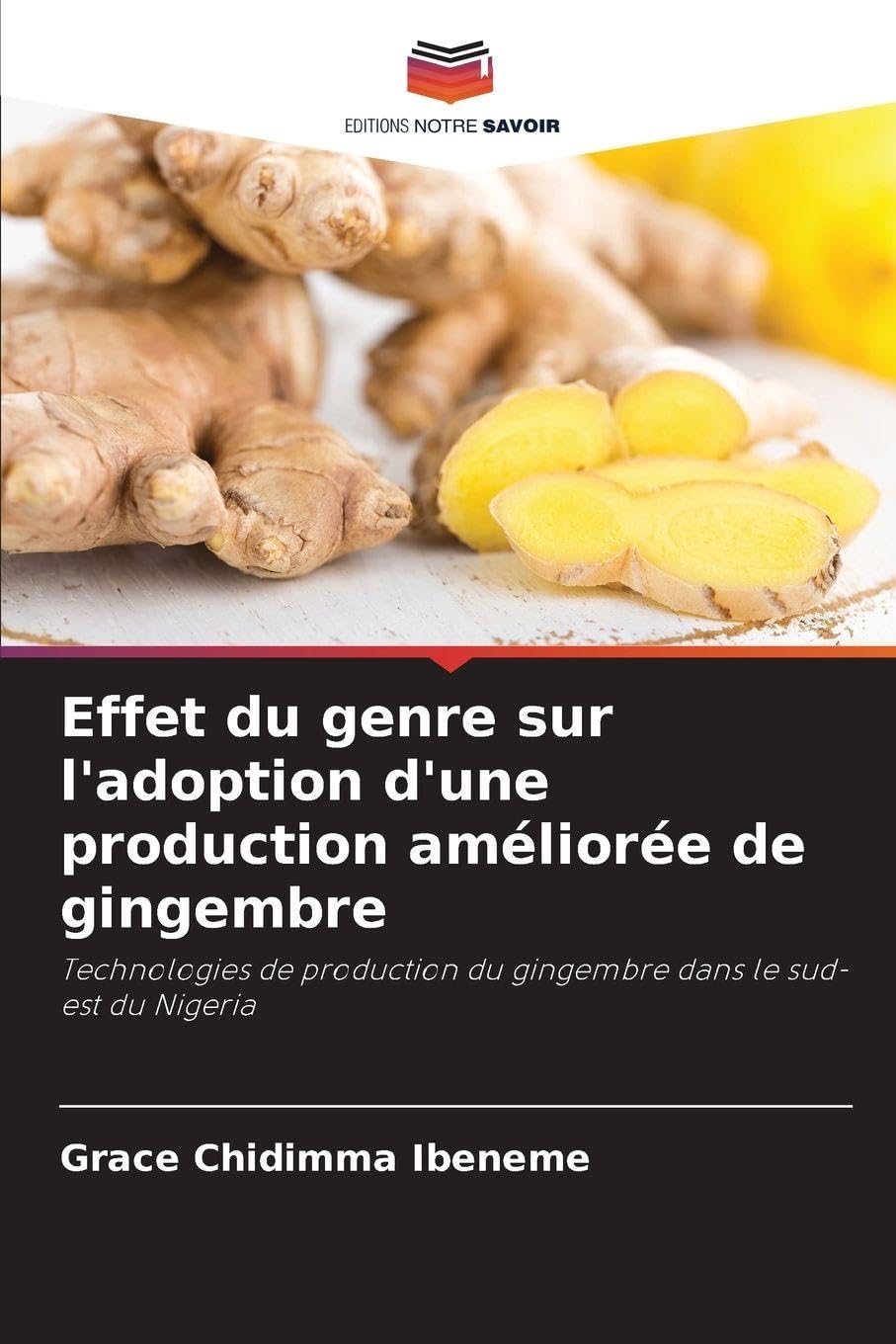 Effet du genre sur l'adoption d'une production améliorée de gingembre Natural Sciences