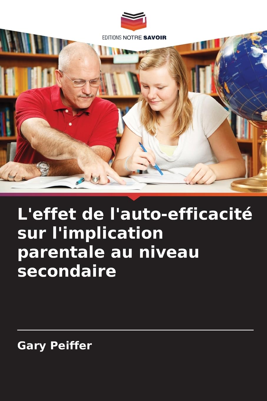 L'effet de l'auto-efficacité sur l'implication parentale au niveau secondaire Education & Training