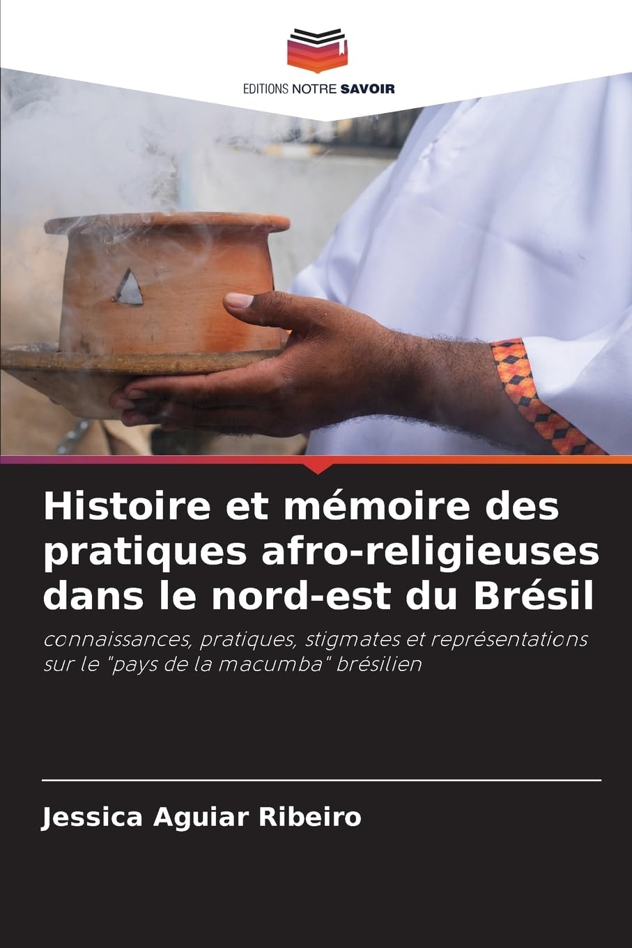 Histoire et mémoire des pratiques afro-religieuses dans le nord-est du Brésil Natural Sciences